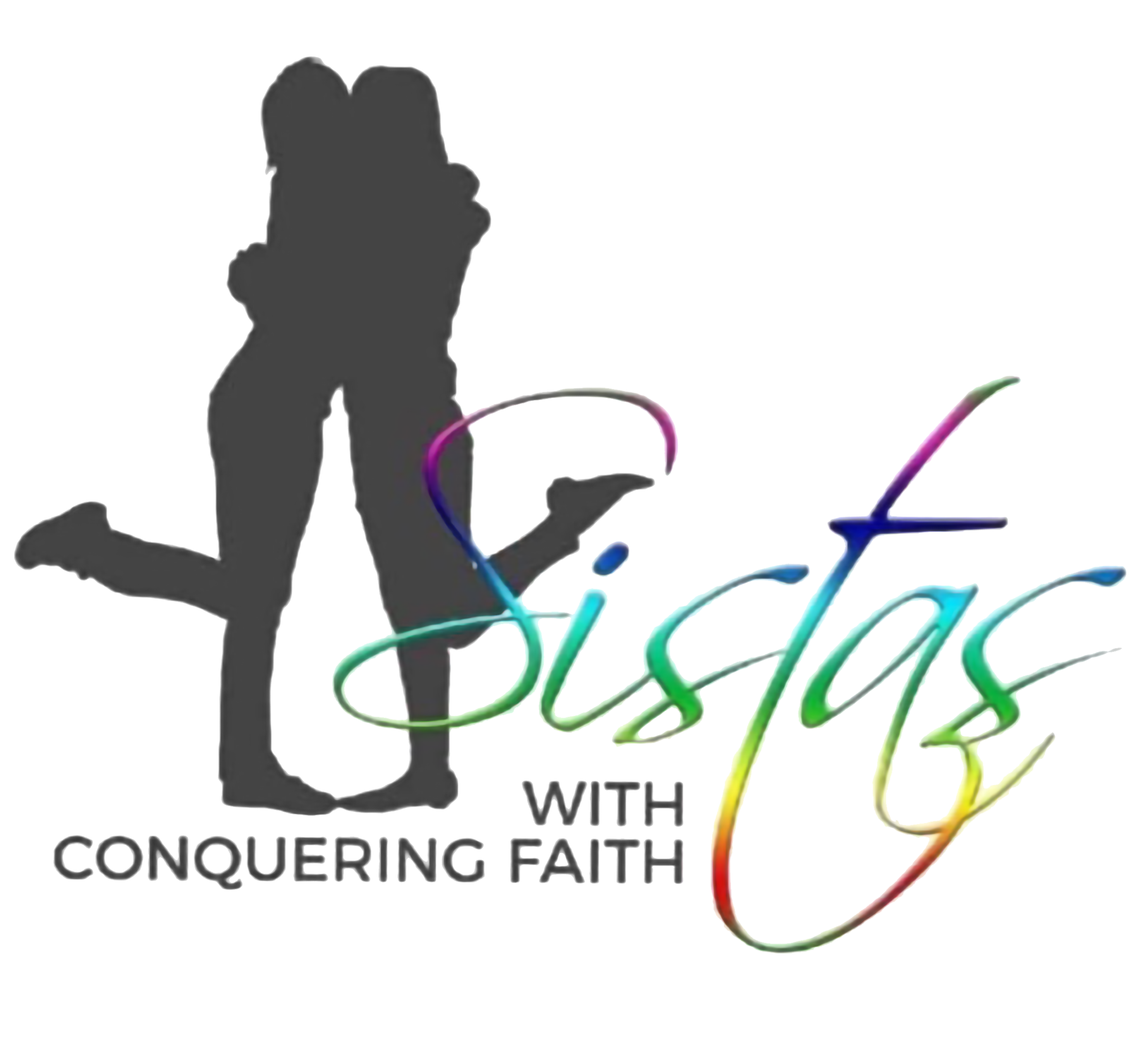 Sista's With Conquering Faith